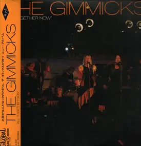 The Gimmicks - All Together Now