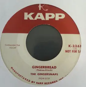 The Gingersnaps - Gingerbread / Lenny! Lenny!