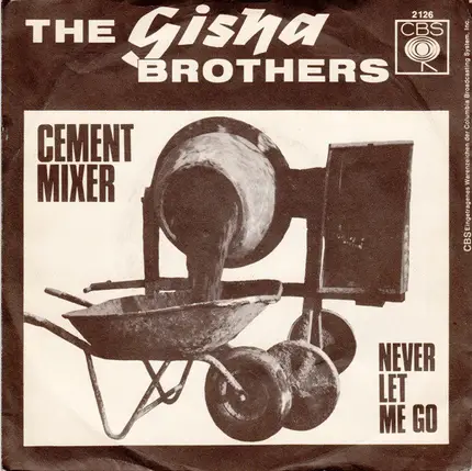 The Gisha Brothers - Cement Mixer