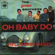 7inch Vinyl Single - The Gisha Brothers - Hello Miss Mabel / Oh Baby Do