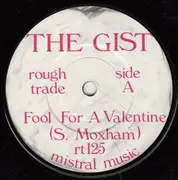 7inch Vinyl Single - The Gist - Fool For A Valentine