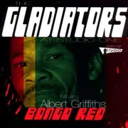 CD - The Gladiators Featuring Albert Griffiths - At Studio One - Bongo Red