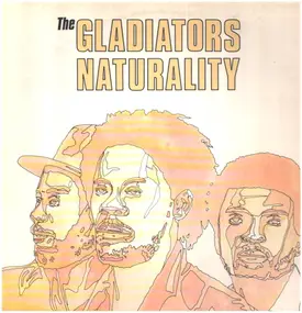 The Gladiators - Naturality