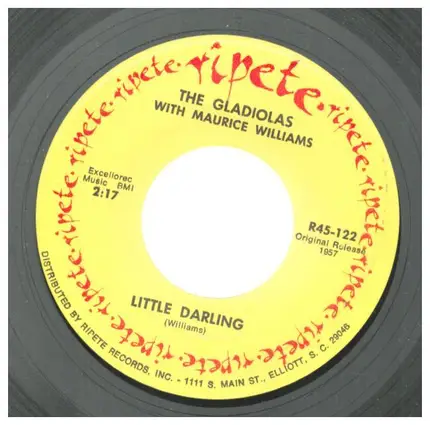 The Gladiolas With Maurice Williams / Maurice Williams & The Zodiacs - Little Darling / Stay