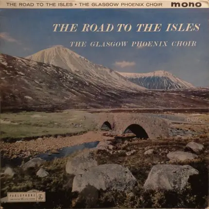The Glasgow Phoenix Choir - The Road To The Isles