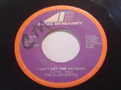 The Glass Bottle - Things / I Ain't Got Time Anymore