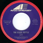 7inch Vinyl Single - The Glass Bottle - I Ain't Got Time Anymore / Things - Mono