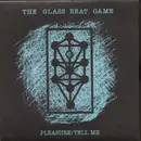 7inch Vinyl Single - The Glass Beat Game - Pleasure / Tell Me