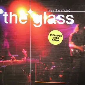 The Glass - Hear The Music