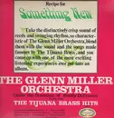 LP - The Glenn Miller Orchestra , Buddy DeFranco - Something New - Translates The Tijuana Brass Hits