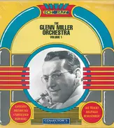 The Glenn Miller Orchestra - The Glenn Miller Orchestra Volume 1