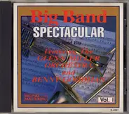 The Glenn Miller Orchestra - Big Band Spectacular Vol. I
