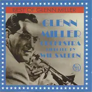 The Glenn Miller Orchestra Directed By Wil Salden - Best Of Glenn Miller