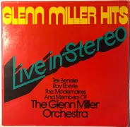 The Glenn Miller Orchestra - Glenn Miller Hits - Live In Stereo
