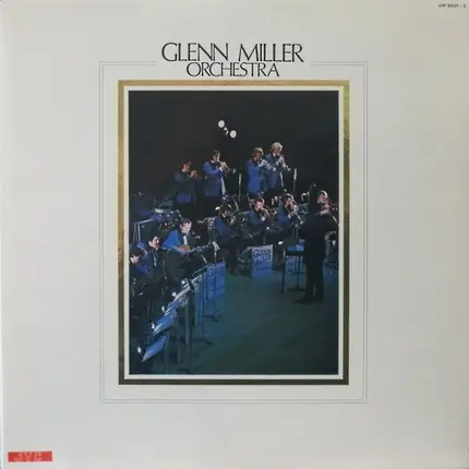 The Glenn Miller Orchestra - Glenn Miller Orchestra