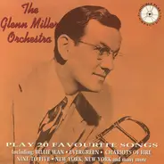 The Glenn Miller Orchestra - Play 20 Favourite Songs