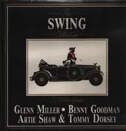 The Glenn Miller Orchestra, The Artie Show Orchestra a.o. - The Swing Collection