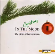 The Glenn Miller Orchestra - In The Christmas Mood