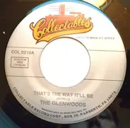 The Glenwoods - That's The Way It'll Be / Elaine
