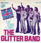 7'' - The Glitter Band - The Tears I Cried