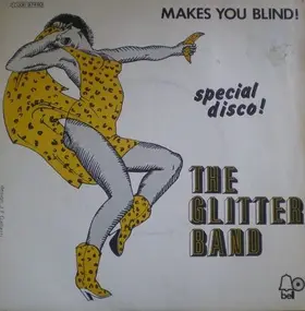 Glitter Band - Makes You Blind!