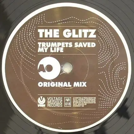 The Glitz - TRUMPETS SAVED MY LIFE