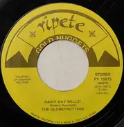 The Globetrotters / Robert John - Rainy Day Bells / If You Don't Want My Love