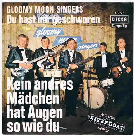 The Gloomy Moon Singers - Kein Andres Mädchen Hat Augen So Wie Du