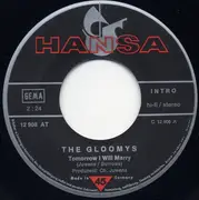 7inch Vinyl Single - The Gloomys - Tomorrow I Will Marry