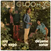 The Gloomys - Soy Un Vago / Déjame Soñar