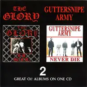CD - The Glory / Guttersnipe Army - We Are What We Are / Never Die