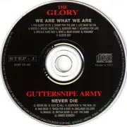 CD - The Glory / Guttersnipe Army - We Are What We Are / Never Die