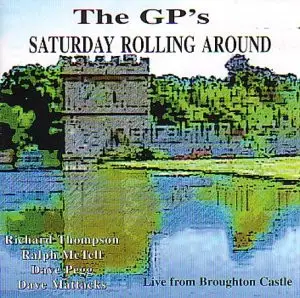 The GP's - Saturday Rolling Around