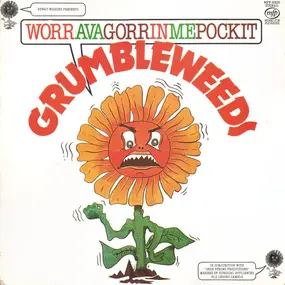 Grumbleweeds - Worravagorrinmepockit