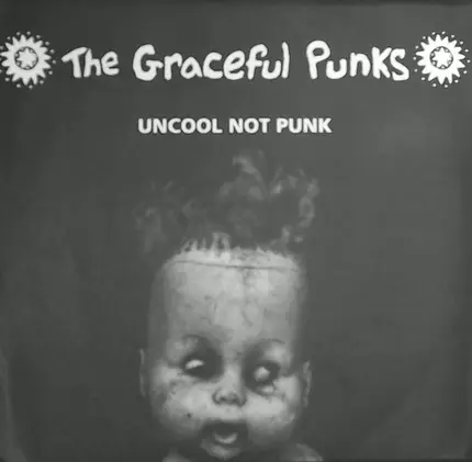 The Graceful Punks - Sweets For Sweet / Sell My Fortress