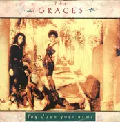 The Graces - Lay Down Your Arms