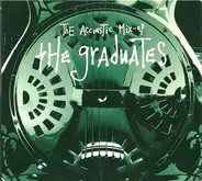 The Graduates - The Accoustic Mix-Up