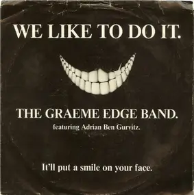 The Graeme Edge Band - We Like To Do It