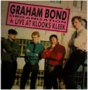 LP - The Graham Bond Organisation - Live At Klook's Kleek