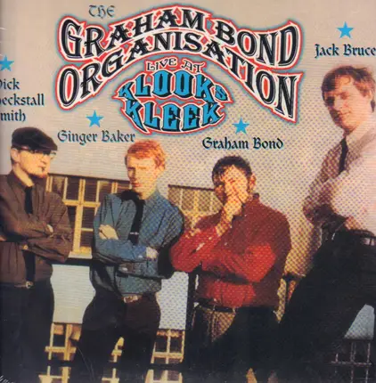 The Graham Bond Organization - Live At Klook's Kleek
