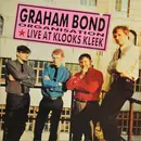 LP - The Graham Bond Organization - Live At Klooks Kleek