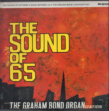 Graham Bond Organization - The Sound Of 65