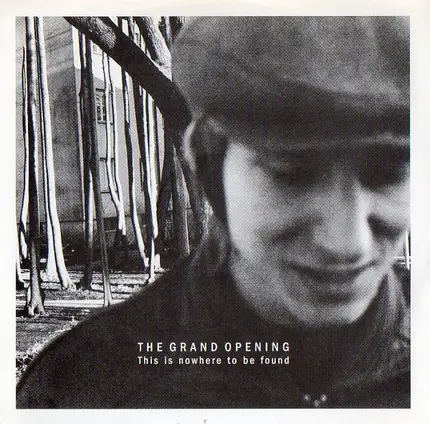 The Grand Opening - This Is Nowhere To Be Found