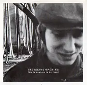 CD - The Grand Opening - This Is Nowhere To Be Found - Digipack