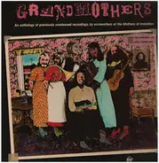 The Grandmothers - Grandmothers - A Collection Of Ex-Mothers Of Invention