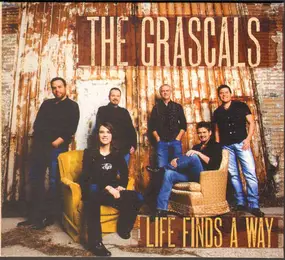 The Grascals - Life Finds a Way