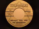 7inch Vinyl Single - The Grass Roots - Melody For You / Hey Friend