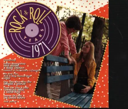 The Grass Roots, Jean Knight, The Fortunes a.o. - Rock -N- Roll Years: 1971
