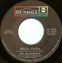 7inch Vinyl Single - The Grass Roots - Bella Linda / Hot Bright Lights
