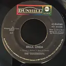 7inch Vinyl Single - The Grass Roots - Bella Linda / Hot Bright Lights